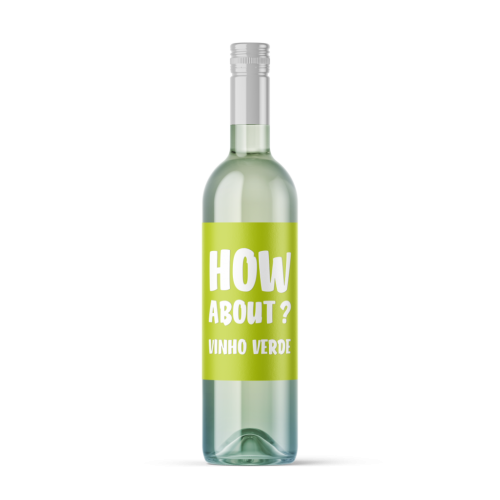 How About Vinho Verde